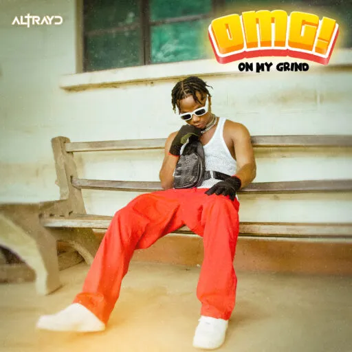 DOWNLOAD Altrayd – OMG! (On My Grind) mp3