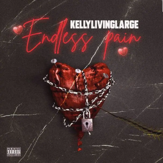 DOWNLOAD Kellylivinglarge – Endless Pain mp3
