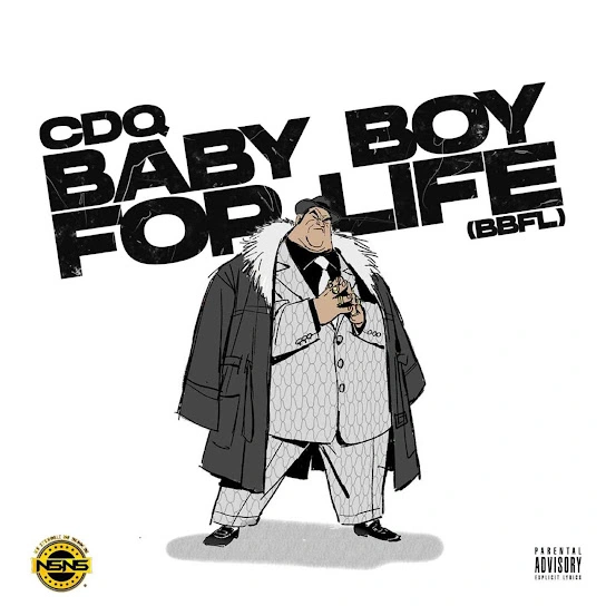 DOWNLOAD CDQ – Baby Boy For Life (BBFL) mp3