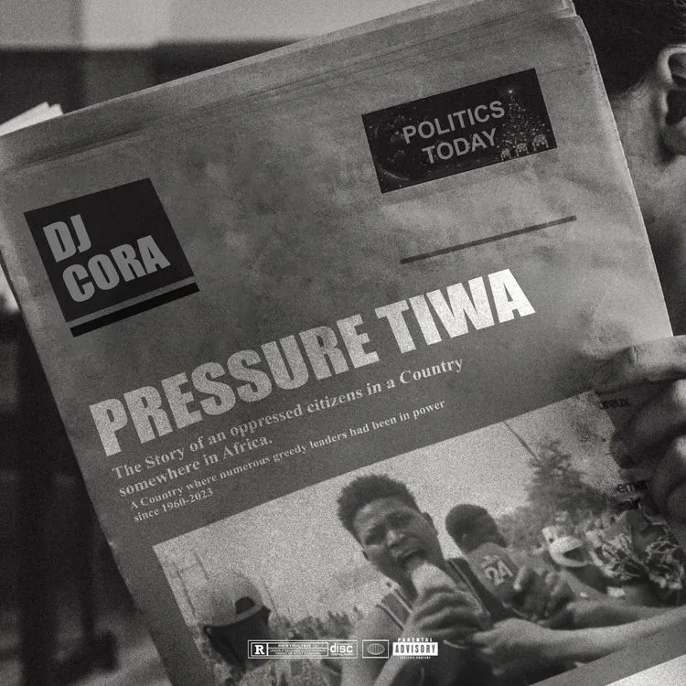 DOWNLOAD DJ Cora – Pressure Tiwa mp3