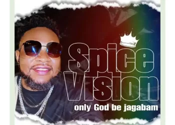DOWNLOAD Spice Vision – Only God Be Jagabam mp3