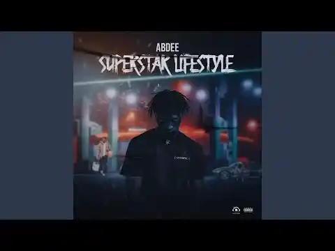 DOWNLOAD Abdee – Superstar Lifestyle mp3