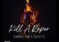 DOWNLOAD Chronic Law – Kill A Raper mp3