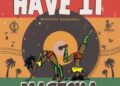 DOWNLOAD Masicka – Have It mp3