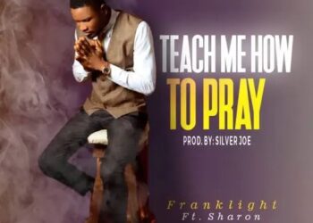 Teach me how to pray Mp3 Download
