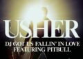DOWNLOAD Usher – DJ Got Us Fallin’ In Love Ft Pitbull mp3