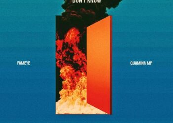DOWNLOAD Fameye – Don’t Know ft. Kofi Mole & Quamina MP mp3