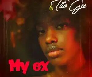 DOWNLOAD Kpanto – My Ex Ft Tito Gee mp3