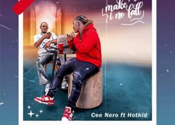 DOWNLOAD Cee Nero – Make I No Fall ft. Hotkid mp3