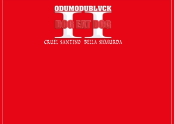 DOWNLOAD Odumodublvck – Dog Eat Dog Part 2 ft. Bella Shmurda & Cruel Santino mp3