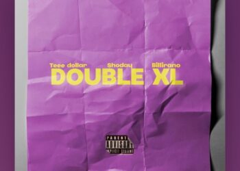 DOWNLOAD Tee Dollar – Double Xl (Speed Up) ft. Billirano & Shoday mp3