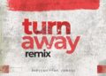 DOWNLOAD Treyzah Ft Conboi – Turn Away mp3