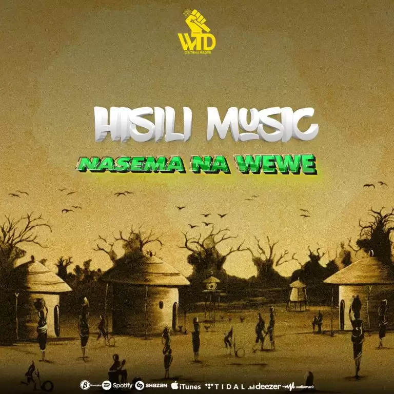 DOWNLOAD Hisili Music – Nasema na Wewe mp3