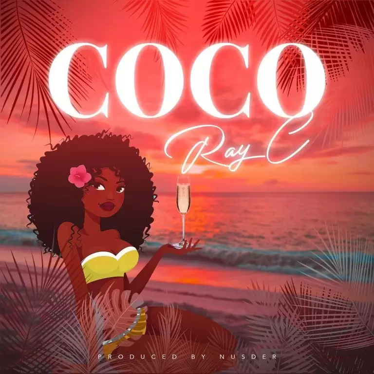DOWNLOAD Ray C – COCO mp3