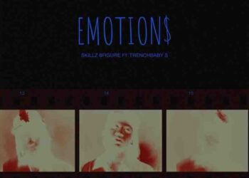 DOWNLOAD Skillz 8Figure – Emotion ft Trechbabys mp3