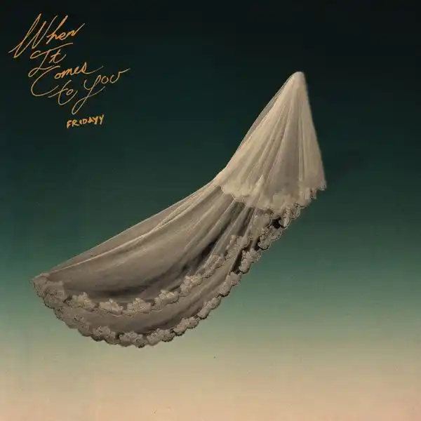 DOWNLOAD Fridayy – When It Comes To You mp3