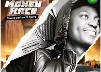 DOWNLOAD Sound Sultan – Money Race ft Spyro mp3