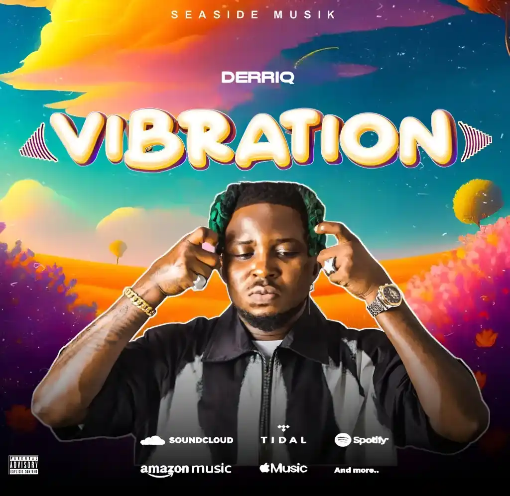 DOWNLOAD DerriQ – Vibration mp3