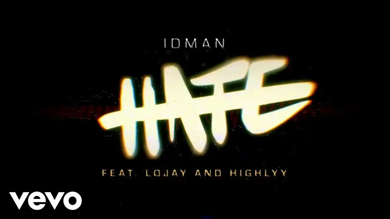DOWNLOAD Idman – Hate (Remix) ft Lojay & Highlyy mp3