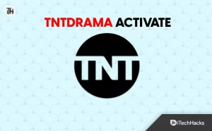 Steps To Activate TNTDrama.com on SmartTV, Roku, FireTV, Android, Apple TV