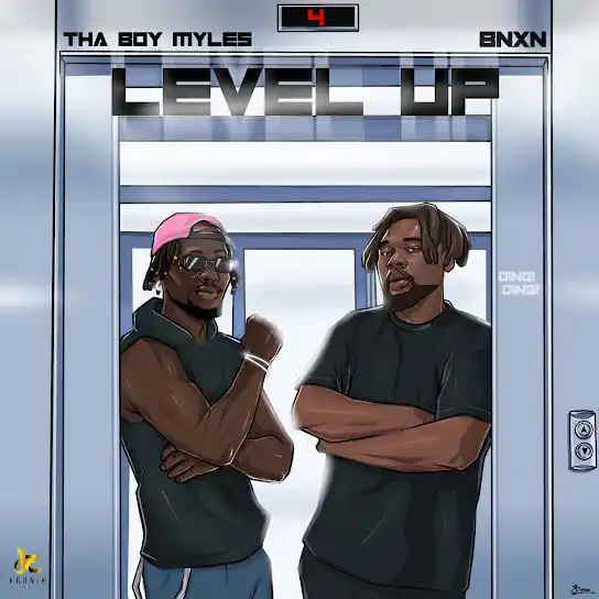 DOWNLOAD Tha Boy Myles – Level Up Ft. BNXN fka Buju mp3