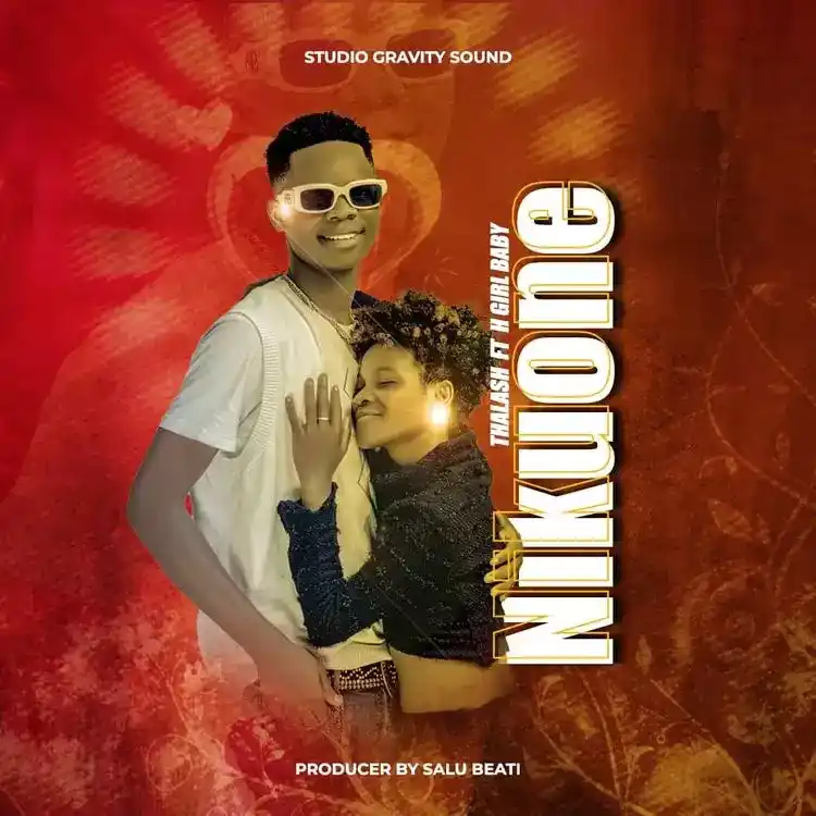 DOWNLOAD Thalashi Ft H Girl Baby – Nikuone mp3