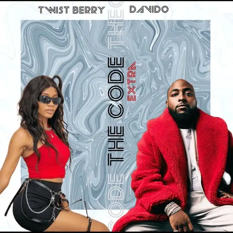 DOWNLOAD Twist Berry – The Code (Extra) Ft. Davido mp3