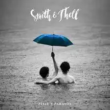 DOWNLOAD Smith & Thell – Hotel Walls mp3