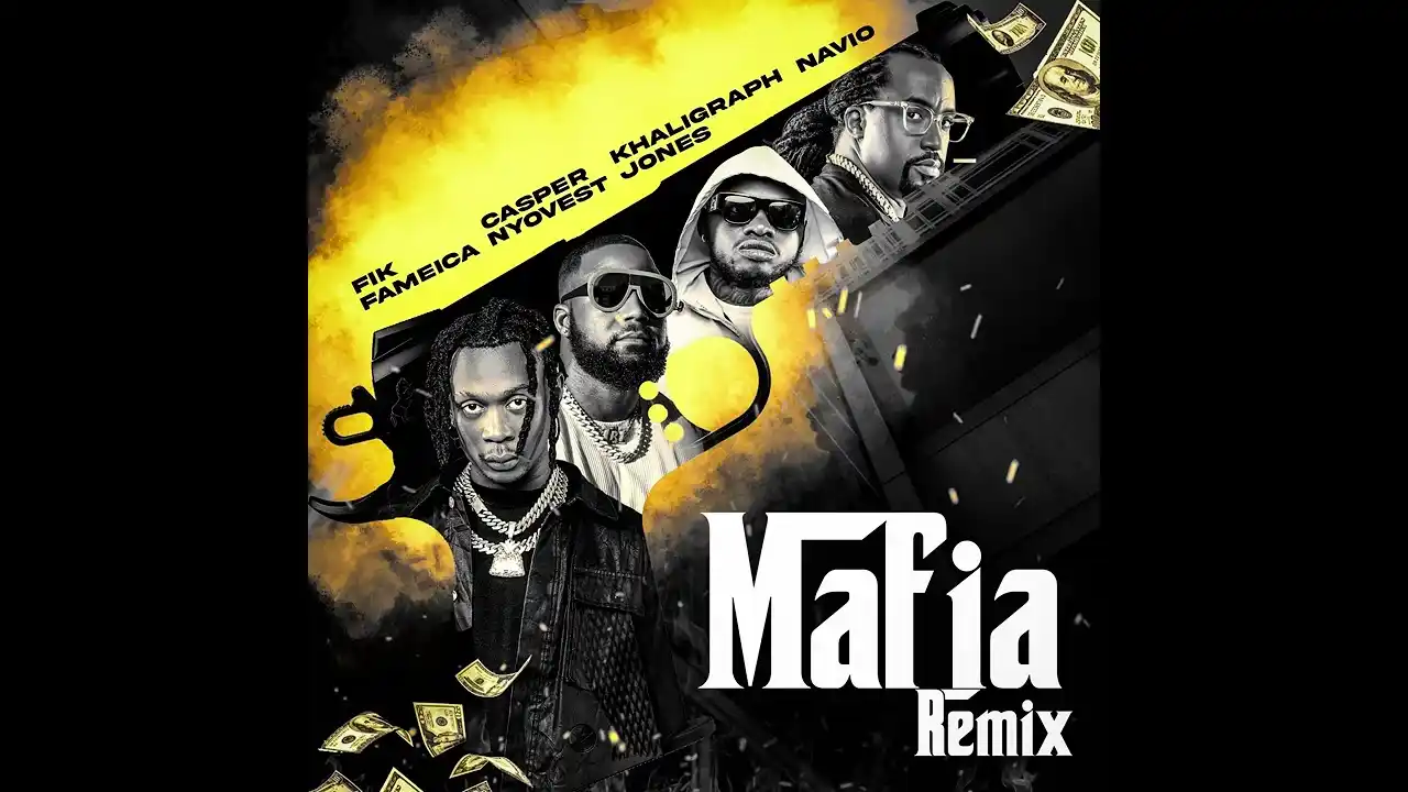 DOWNLOAD Fik Fameica – Mafia (Remix) ft. Cassper Nyovest & Khaligraph Jones & Navio mp3