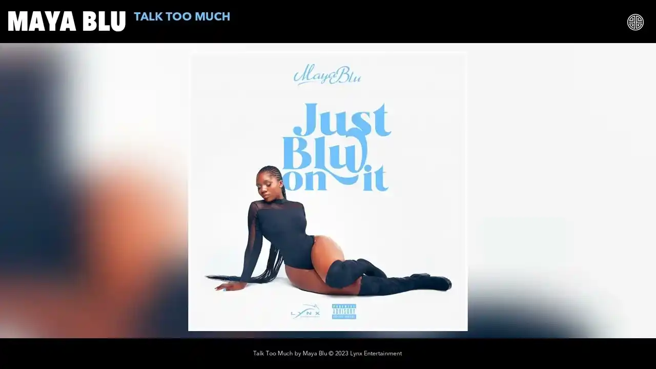 DOWNLOAD Maya Blu – Talk Too Much  mp3