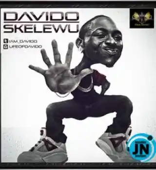 DOWNLOAD Davido – Skelewu  mp3