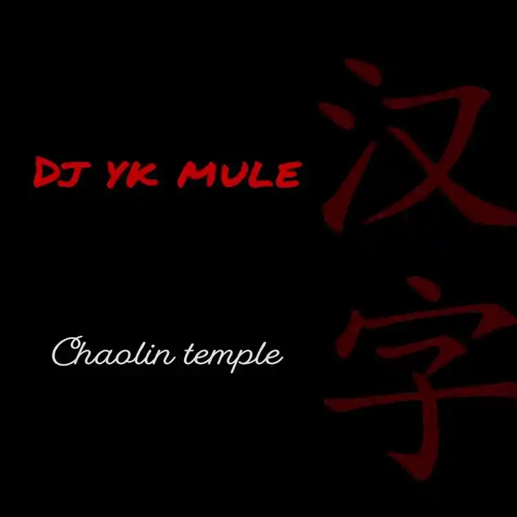 DOWNLOAD DJ YK Mule – Chaolin Temple mp3