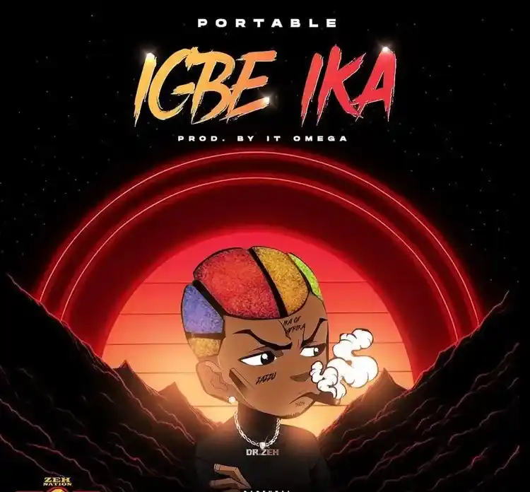 DOWNLOAD Portable – Igbe Ika (Diss Headies) mp3