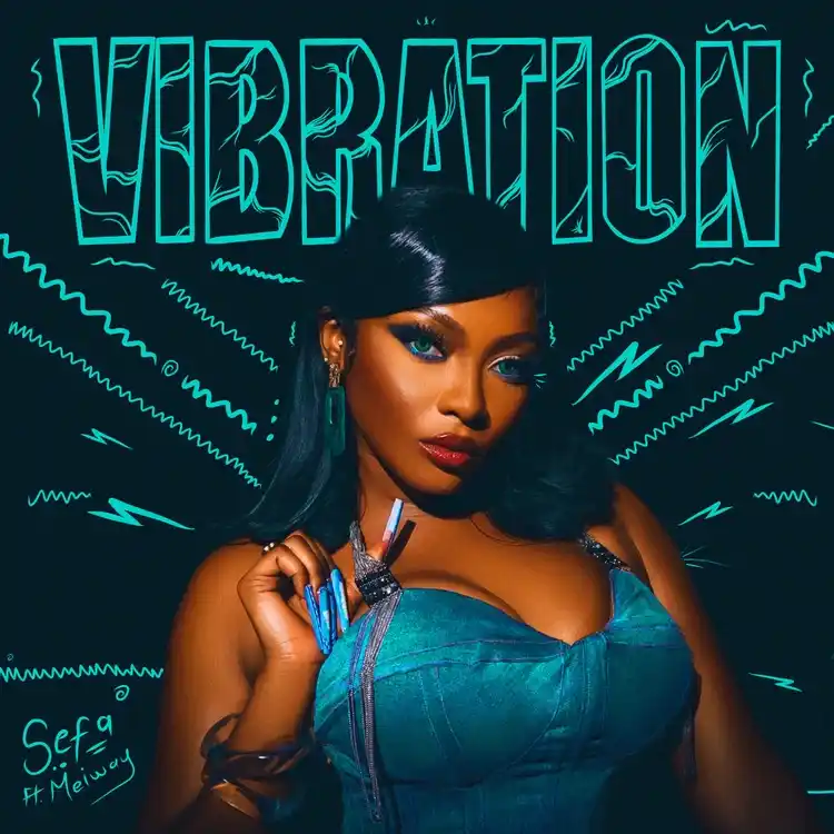 DOWNLOAD Sefa – Vibration Ft. Meiway mp3