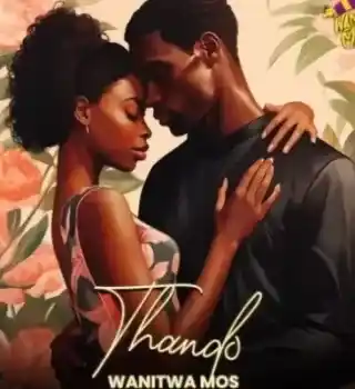 DOWNLOAD Wanitwa Mos – Thando ft. Master KG, Seemah, Lowsheen mp3