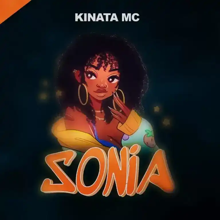 DOWNLOAD Kinata Mc – Sonia mp3
