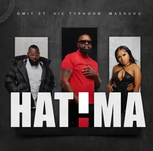 DOWNLOAD Vic_Typhoon, Mashudu & Omit ST – Hatima mp3