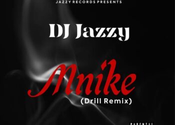 DOWNLOAD DJ Jazzy – Mnike (Remix Drill Version) mp3