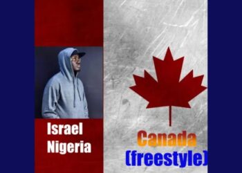 DOWNLOAD Israel Nigeria – Canada Freestyle ft. Magnito mp3