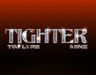 DOWNLOAD Tim Lyre – Tighter ft. Minz mp3