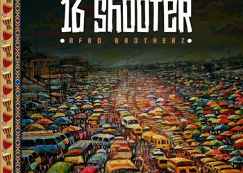 DOWNLOAD Afro Brotherz – 6 Shooter mp3