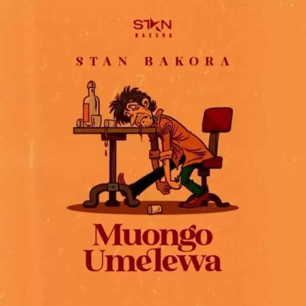 DOWNLOAD Stan Bakora – Muongo Umelewa mp3