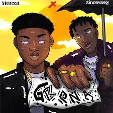 DOWNLOAD Meeza – Gbona ft. Zinoleesky mp3