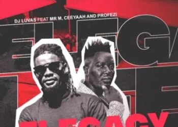 DOWNLOAD Dj Luvas – ELegacy ft Mr M, Ceeyaah & Profezi mp3