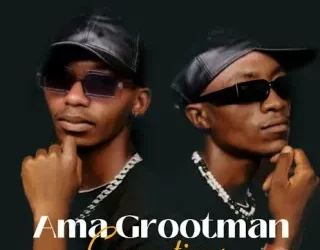 DOWNLOAD Ama Grootman – Dlala Grootman mp3