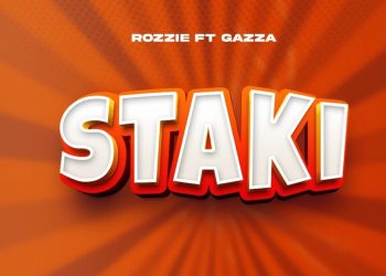DOWNLOAD Rozzie – Staki Ft. Gazza mp3