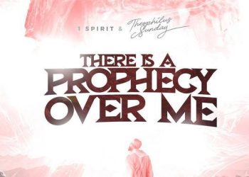 DOWNLOAD Theophilus Sunday – There Is A Prophecy Over Me mp3