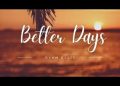 DOWNLOAD Ryan Ellis – Better Days mp3