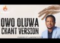 DOWNLOAD Lawrence Oyor – Owo Oluwa (Chant Version) mp3