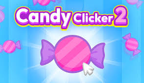 Candy Clicker 2 Unblocked 66, 76, wtf